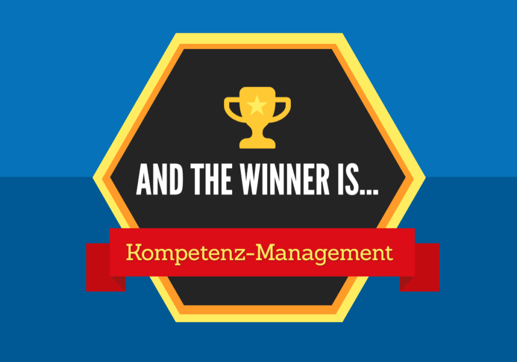 And the Winner is ... Kompetenz-Management